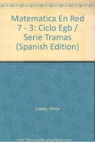 Libro - Matematica En Red 7 A Z Egb [tramas] - En Red (pape