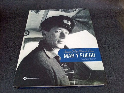 Mercurio Peruano: Libro Mar Y Fuego Augusto Wiese L199