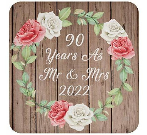 90th Anniversary 90 Years As Mr & Mrs*****posavasos B, Antid