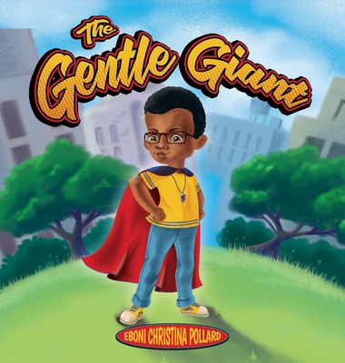 Libro The Gentle Giant - Pollard, Eboni Christina