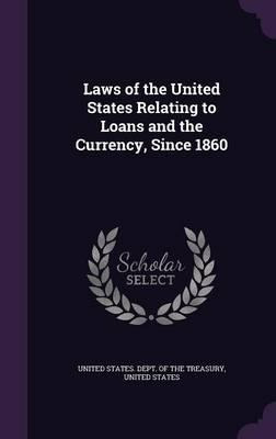 Libro Laws Of The United States Relating To Loans And The...
