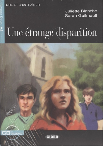 Libro Une Ètrange Disparition A2 Livre+cd - Blanche, Juliet