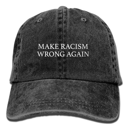 Unisex Make Racism Wrong Again Vintage Jeans Gorra Béisbol