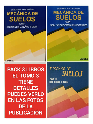 Mecánica De Suelos - Juarez Badillo - Pack 3 Tomos - Limusa 