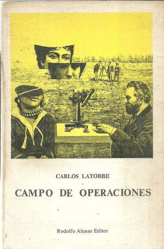 Carlos Latorre. Campo De Operaciones