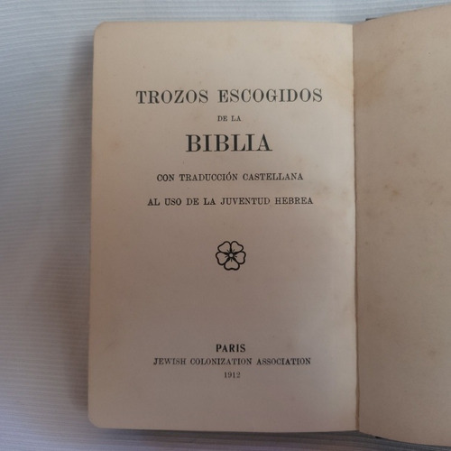 Imagen 1 de 10 de Trozos Escogidos La Biblia Jewish Colon Hebreo Español 1912 