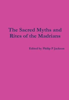 Libro Sacred Myths And Rites - Jackson, Philip