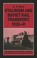 Libro Stalinism And Soviet Rail Transport, 1928-41 - E. A...