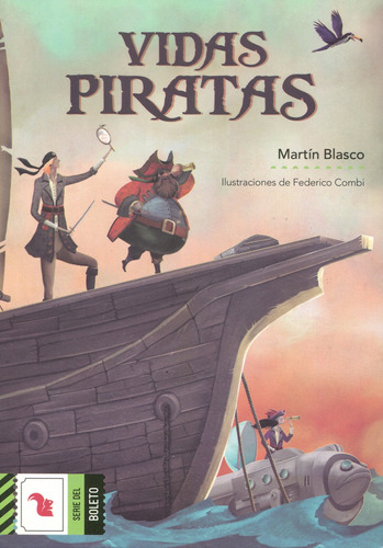 Vidas Piratas - Boleto Verde - Martin Blasco
