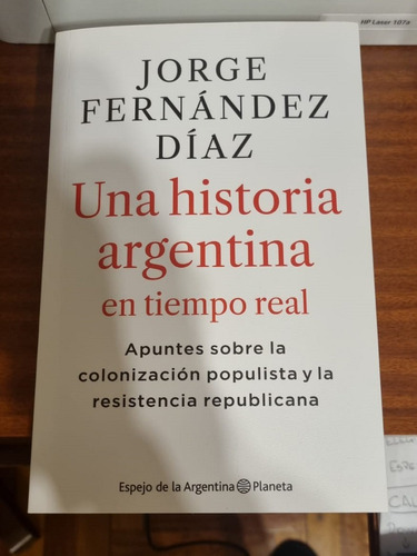  Una Historia Argentina En Tiempo Real  Jorge Fernandez Diaz