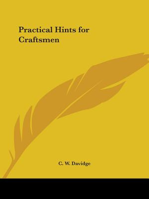 Libro Practical Hints For Craftsmen - Davidge, C. W.