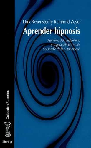 Libro Aprender Hipnosis. Aumento Del Rendimiento Y Superaci