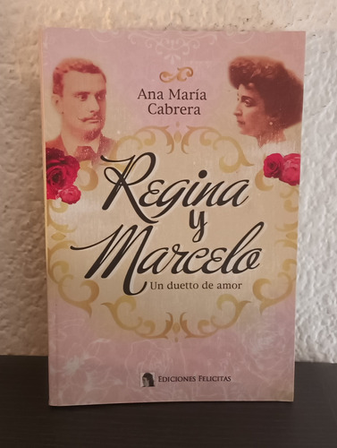 Regina Y Marcelo - Ana María Cabrera