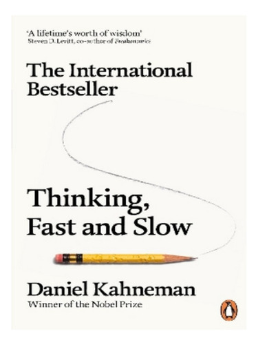 Thinking, Fast And Slow - Daniel Kahneman. Eb10