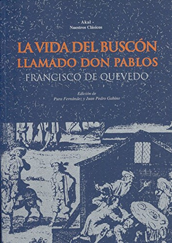 Libro - Vida Del Buscón Llamado Don Pablos 