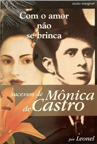 Com O Amor Nao Se Brinca + Para Sempre Comigo -livros Pocket