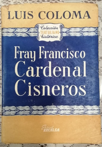 Fray Francisco Cardenal Cisneros