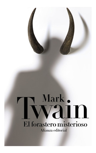 Forastero Misterioso,el - Twain, Mark