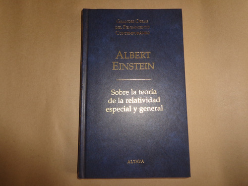 Sobre La Teoria De La Relatividad Especial Y General