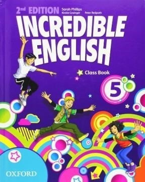 Incredible English 5 Class Book (2nd Edition) - Phillips Sa