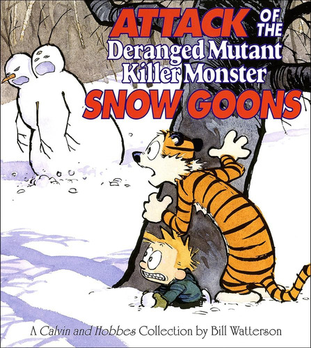 Attack Of The Deranged Mutant Killer Monster Snow Goo, De Watterson, Bill. Editorial Turtleback Books, Tapa Dura En Inglés