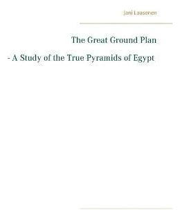 Libro The Great Ground Plan - A Study Of The True Pyramid...