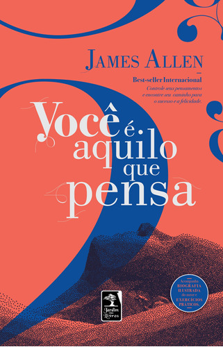 Você é aquilo que pensa, de Allen, James. Editora Geração Editorial Ltda, capa mole em português, 2022