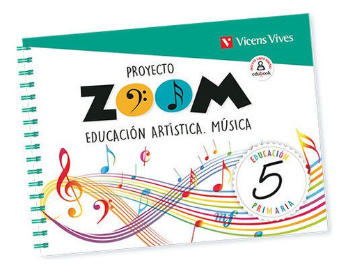 Educacion Artistica. Musica 5 (zoom), De F. Pérez. Editorial Vicens Vives, Tapa Blanda En Español