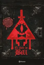 Comprar El Libro De Bill - Gravity Falls - Tapa Dura - Alex Hirsch