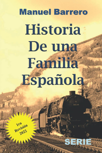 Libro: Historia De Una Familia Española: Serie Completa (nov