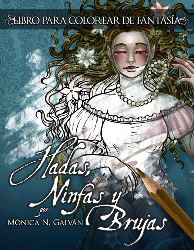 Libro: Hadas, Ninfas Y Brujas - Libro Para Colorear (enchant