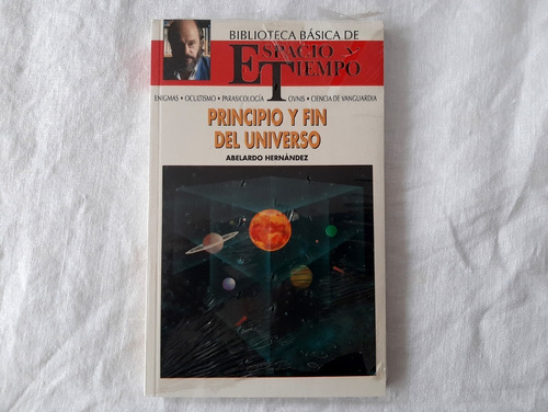 Imagen 1 de 2 de Libro Principio Y Fin Del Universo / Abelardo Hernández