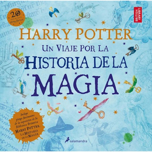 Harry Potter Un Viaje Por La Historia De La Magia