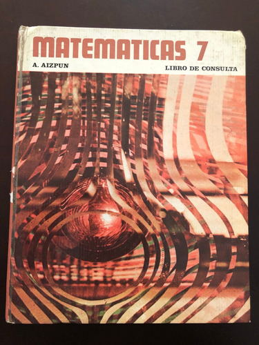 Libro Matemáticas 7 - Aizpun - Muy Buen Estado - Tapa Dura
