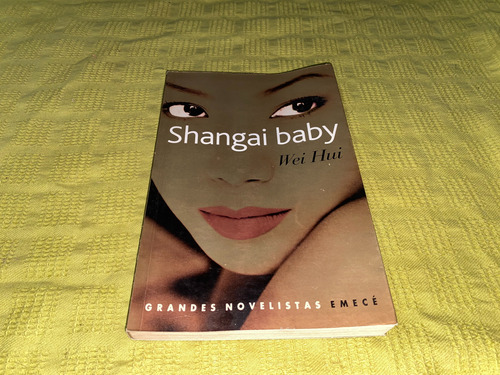 Shangai Baby - Wei Hui