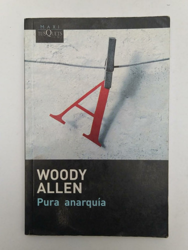 Libro Pura Anarquía / Woody Allen / Ensayo