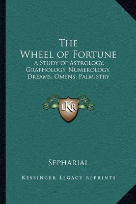 Libro The Wheel Of Fortune : A Study Of Astrology, Grapho...