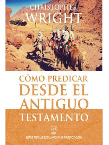 Como Predicar Desde El Antiguo Testamento