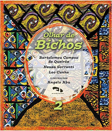 Olhar De Bichos   Vol 02: Olhar De Bichos   Vol 02, De Vários Autores. Editora Dimensao, Capa Mole Em Português