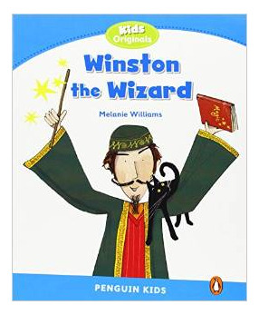 Winston The Wizard - Penguin Kids 1 Classic Kel Ediciones