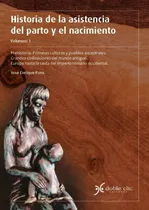 Comprar Historia De La Asistencia Del Parto Y El Nacimiento Vol1 - J