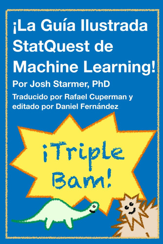 Libro: La Guía Ilustrada Statquest De Machine Learning (span