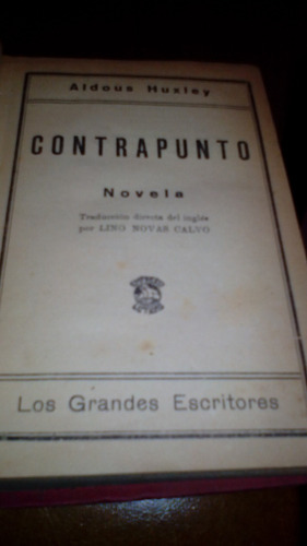 Huxley. Contrapunto. Traduccion De Novas Calvo. Buen Estado.