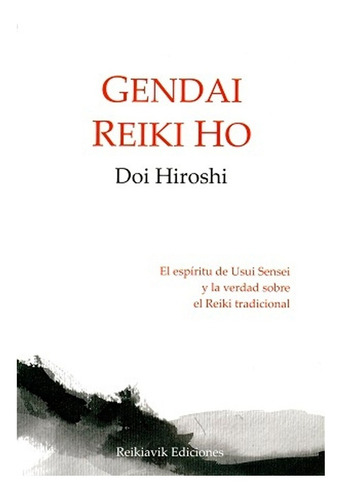 Gendai Reiki Ho - Hiroshi Doi