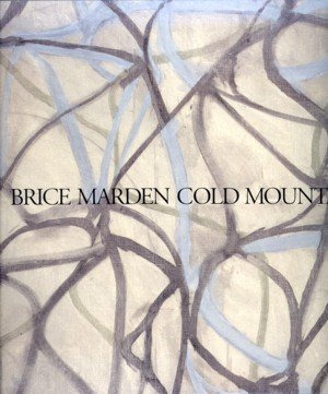 Libro Brice Marden. Cold Mountain - Richardson, Brenda