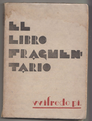 1930 Tapa Arte Vanguardia Libro Fragmentario Pi Uruguay Raro