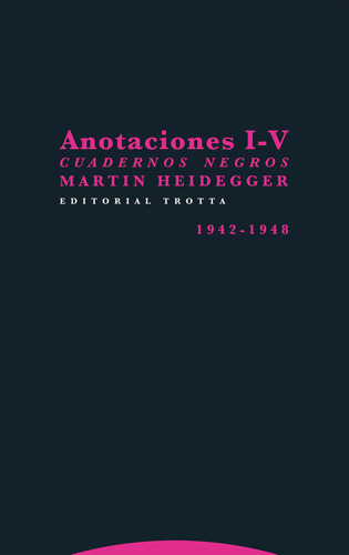 Anotaciones I V - Heidegger,martin