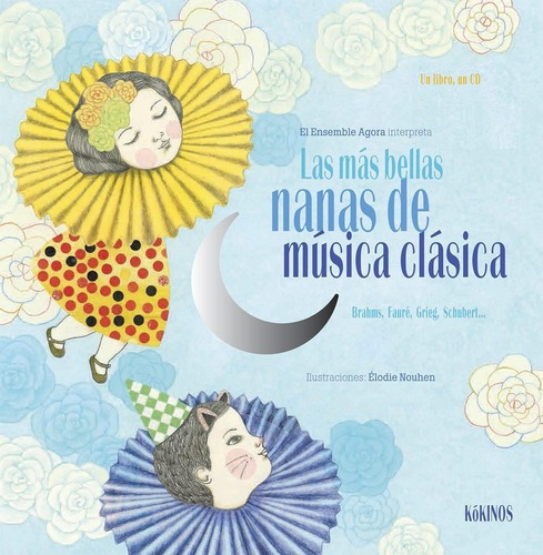 Mas Bellas Nanas De La Musica Clasica  Con  , Las, de Nouhen, Eloide. Editorial Kokinos en español