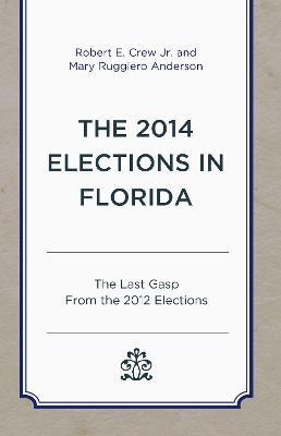 Libro The 2014 Elections In Florida : The Last Gasp From ...