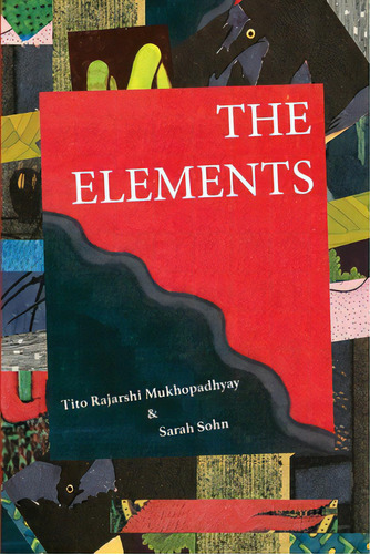 The Elements, De Rajarshi Mukhopadhyay, Tito. Editorial Lulu Pr, Tapa Blanda En Inglés